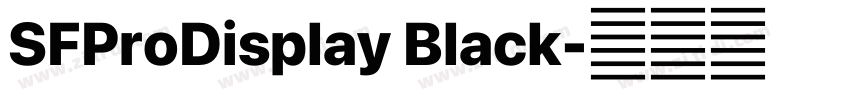 SFProDisplay Black字体转换 SFProDisplay Black字体转换